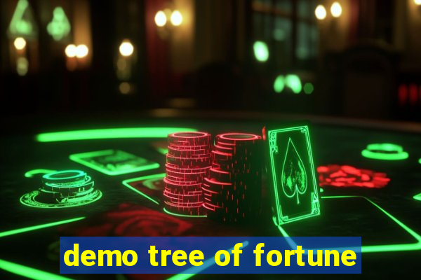 demo tree of fortune